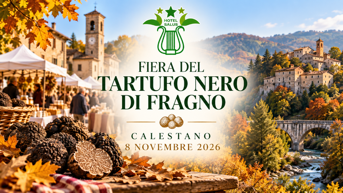 Scopri la Fiera del Tartufo Nero di Fragno a Calestano l’8 novembre 2026 e soggiorna all’Hotel Salus tra sapori, borghi e colline parmensi. | OFFERTE con Camere Rinnovate Colazione e Relax Hotel SALUS Sant'Andrea a Bagni Parma